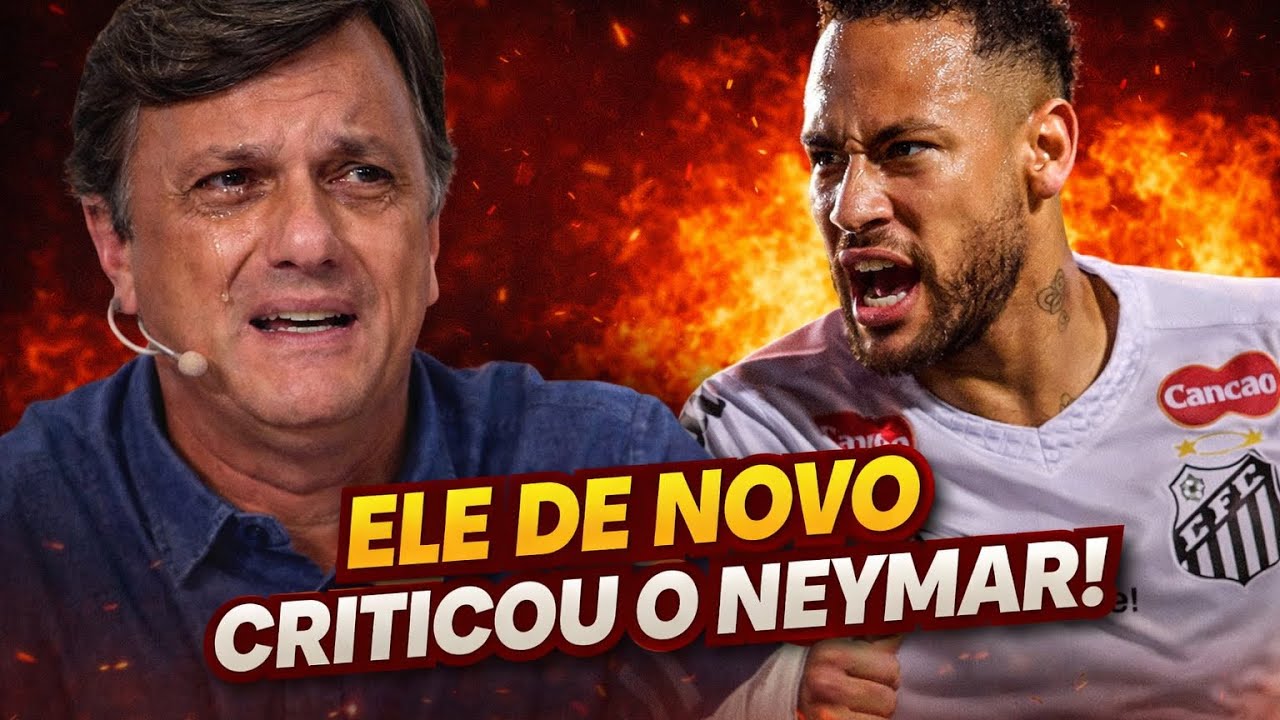 ENTRADA FORTE NO NEYMAR E NORMAL! Fala do MAURO CÉZAR….