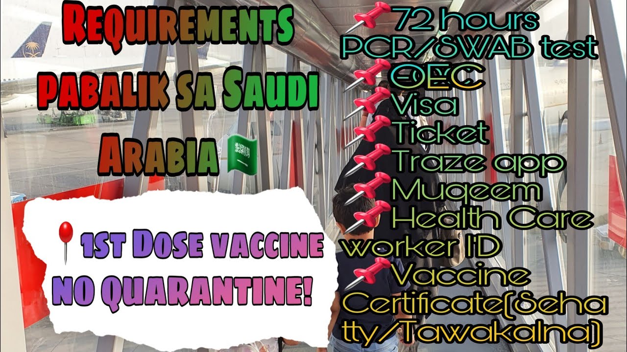 Requirements Going Back to Saudi Arabia via Saudi Airlines or PAL/ILO