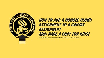 How to add a Google Cloud Assignment to Canvas