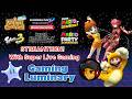 STREAMATHON With @SuperLiveGaming | Gaming Luminary