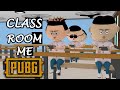 LET'S SMILE JOKE - CLASSROOM ME PUBG || FUNNY PUBG ANIMATION