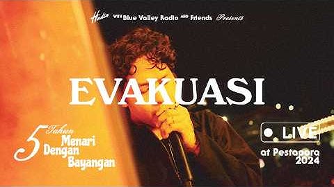 Hindia - Evakuasi (Live from 5 tahun Menari Dengan Bayangan at Pestapora 2024)