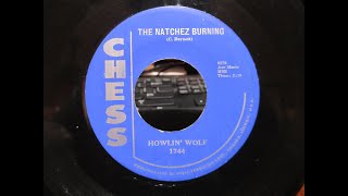 Howlin' Wolf  \- The Natchez Burning