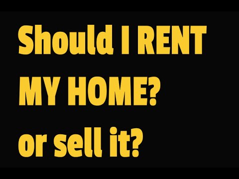 sell or rent my house