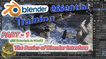 Part 1 : The New Blender Interface and Features || Blender Essential Training || Full Course