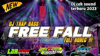 DJ TRAP FREE FALL BASS HOREG ❗ COCOK BUAT CEK SOUND TERBARU 2023 by Dicky Andika