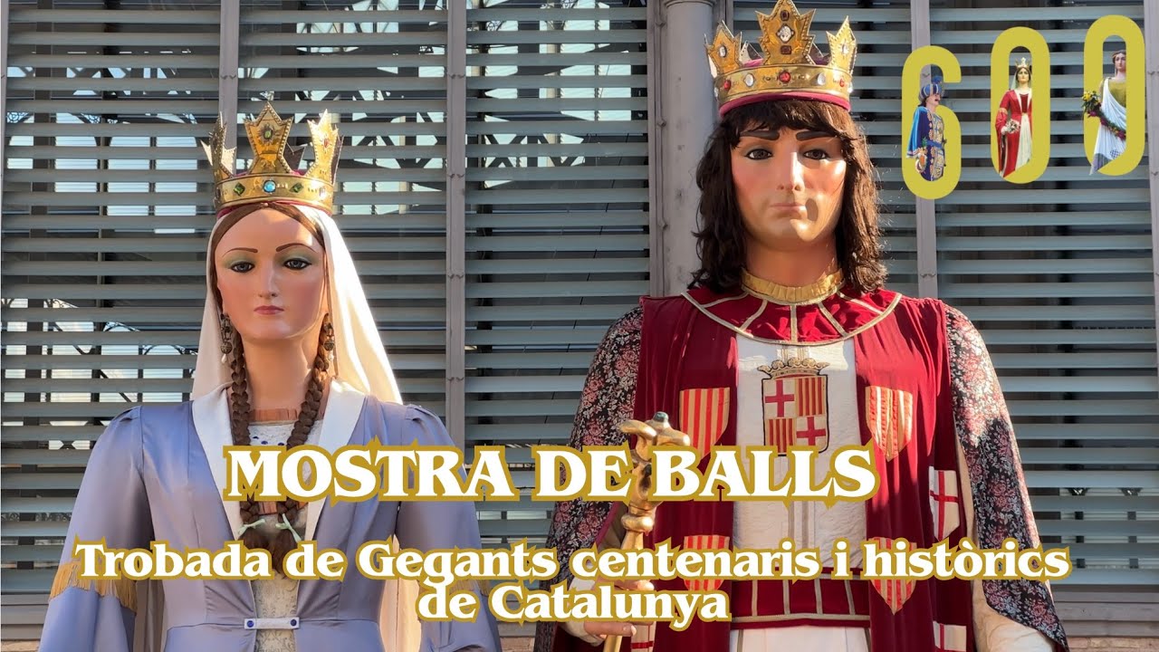 Mostra de Balls - Trobada de Gegants Centenaris i Històrics de Catalunya (Barcelona 2024)