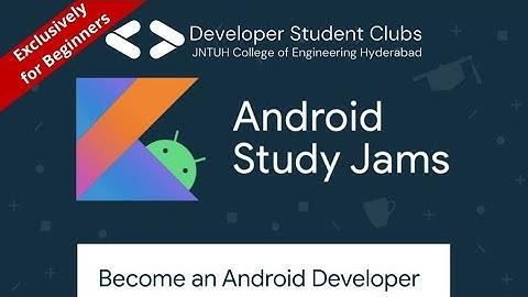 Intro and Basics of Kotlin - ANDROID STUDY JAMS Session 1