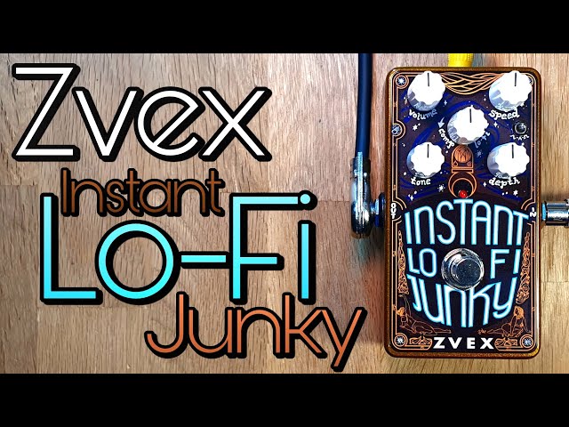 Zvex Instant Lo-Fi Junky - YouTube