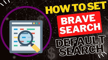 How to Set Brave Search as Your Default Search Engine in Brave Browser