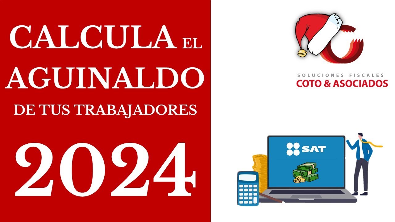 Calcular el Aguinaldo 2024: ¡Hazlo Fácil y Rápido! - YouTube