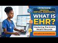 What is EHR and How it is Revolutionizing Modern Medical Practices Today.