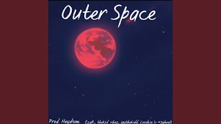 Outer Space (feat. Thek1d_vibez, Jay The Kidd, LuvDose & 43ghouls) (Remix)