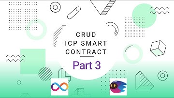 Part 3 - CRUD ICP Smart Contract Using Motoko Programming