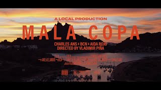 Desert Niños / Charles Ans, BCN, Aida Rojo - Mala Copa (Video Oficial)