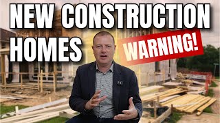 Expert Guide to Buying NEW Construction Homes (2025)