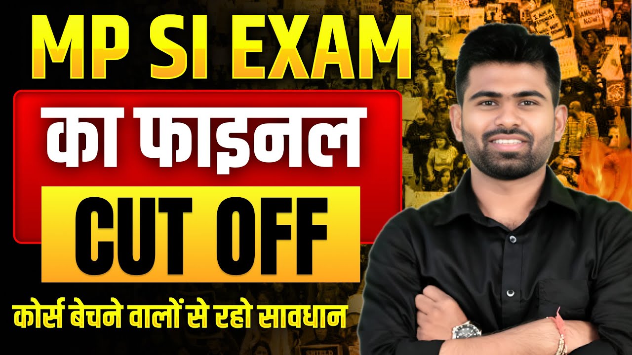 MP SI Final Cut Off 2026 | MP Police SI Exam | Category Wise