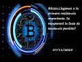 Bitcoin.Llegamos a la primera resistencia importante. Se recuperará la linea de tendencia perdida?
