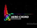 ♪ Aero Chord - Boundless (BASS BOOSTED!)