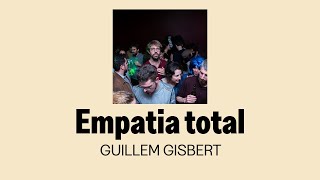 Guillem Gisbert - Empatia total (àudio oficial)