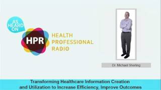 Transforming Healthcare Information Creation