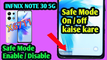 How To Turn On / Off Enable / Disable Safe Mode Infinix Note 30 5G || Safe Mode On / Off Kaise Kare
