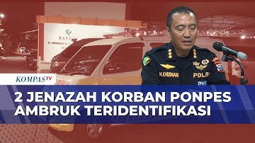 2 Jasad Korban Ambruknya Bangunan Ponpes Al-Khoziny Teridentifikasi | KOMPAS MALAM