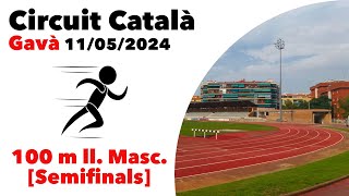 100 m llisos Masculí [Semifinal] Circuit Català - Gavà 11/05/2024 ]
