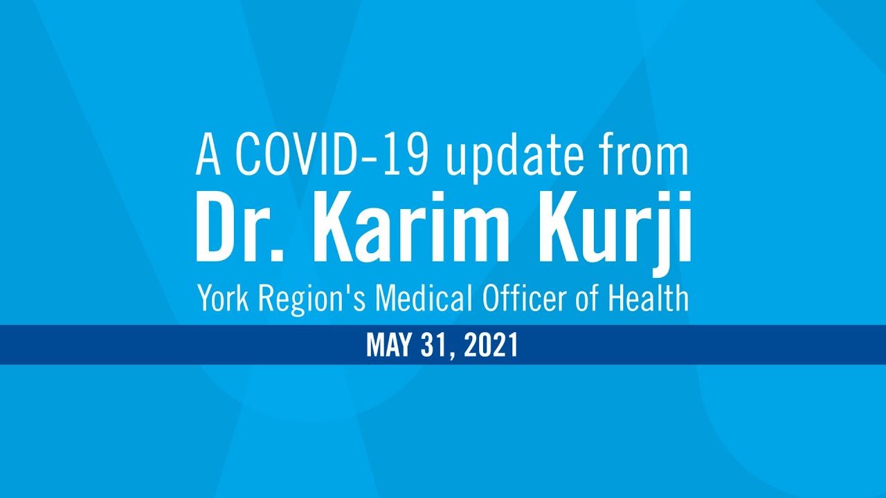 COVID-19 Update - May 31, 2021