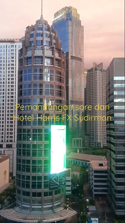 Pemandangan sore dari Hotel Harris FX Sudirman #fxsudirman #hotelharris #harrishotel #jalansudirman