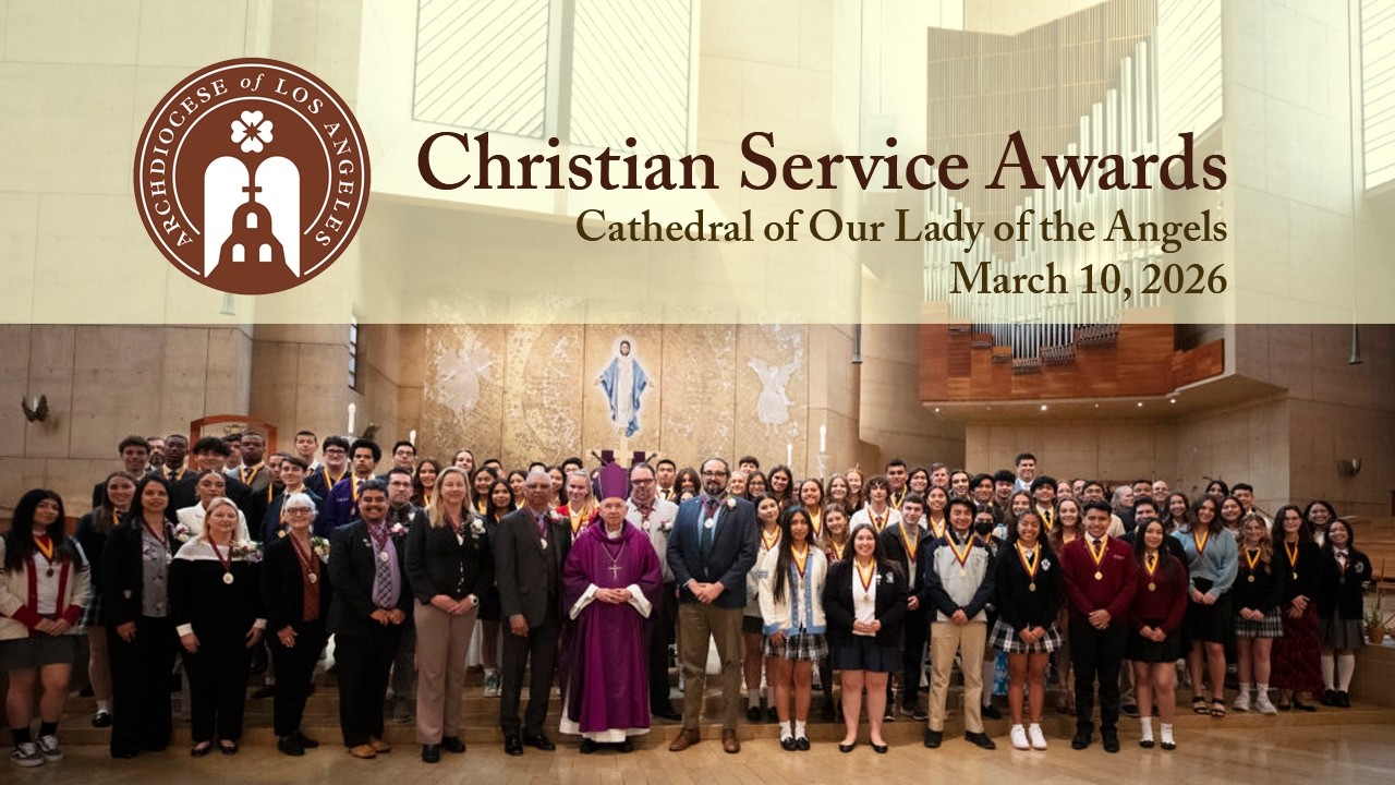Christian Service Awards Mass 2026 - Archdiocese of Los Angeles