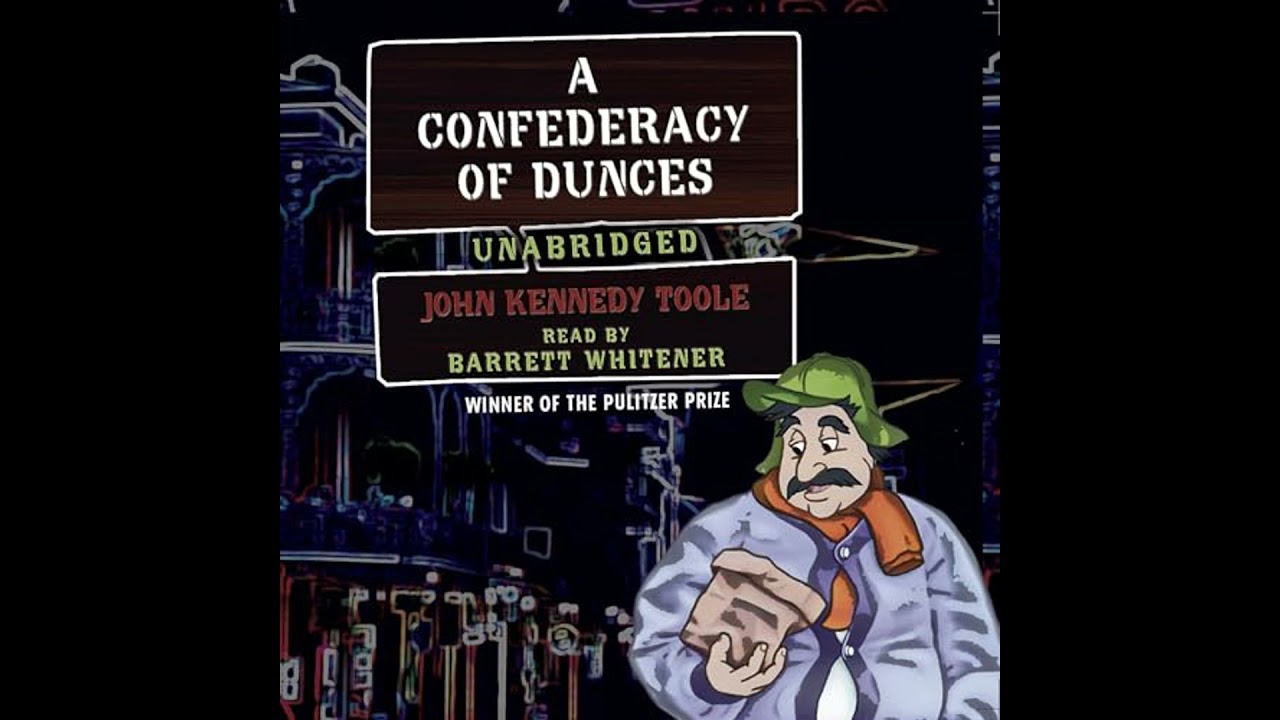 Confederacy of Dunces Audiobook by John Kennedy Toole