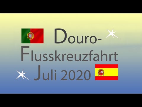 Video: Flusskreuzfahrten auf dem Douro in Portugal und Spanien