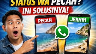 Cara agar status whatsapp tidak pecah | terbaru 2026