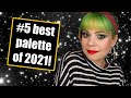 #5 best palette of 2021 |  Eyeshadow palette countdown 😎