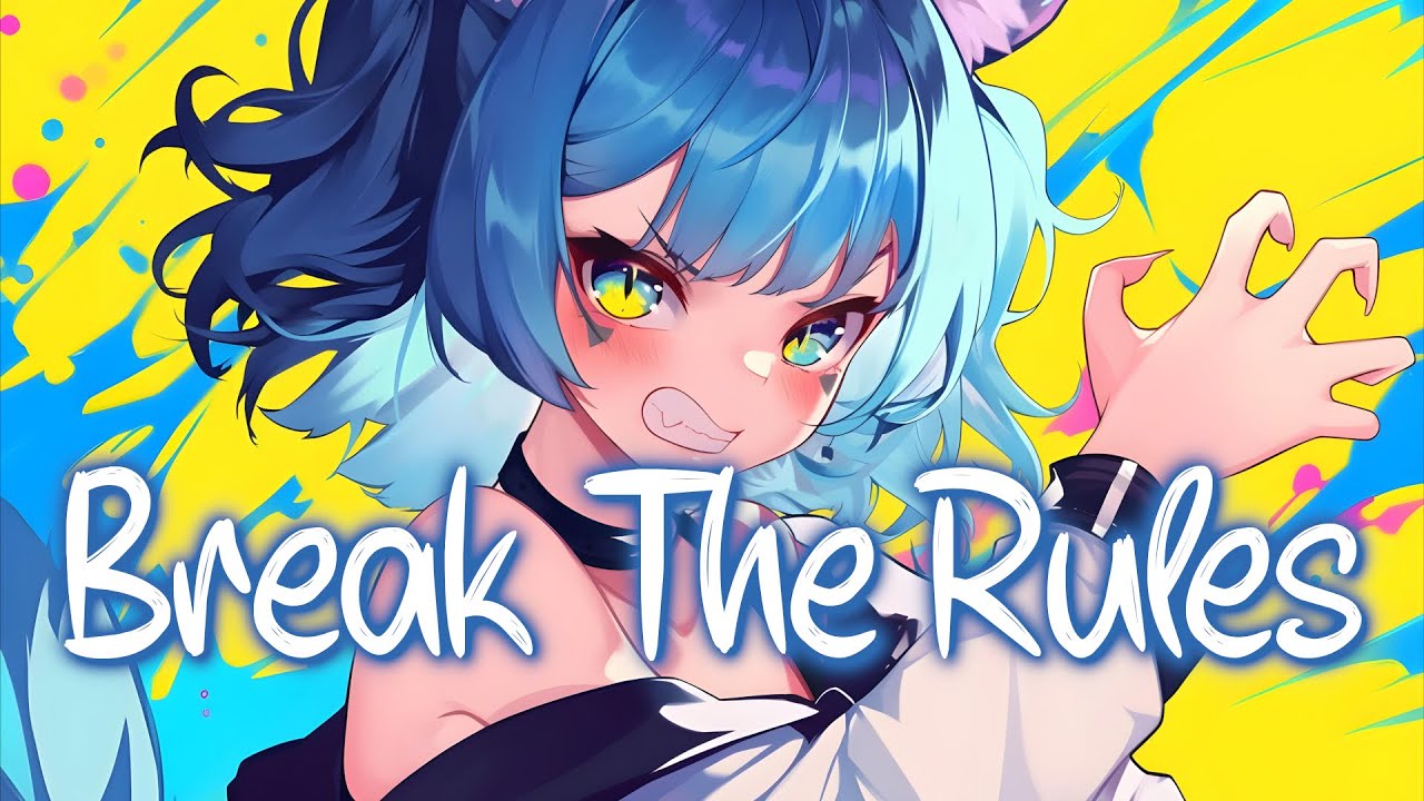 「Nightcore」 Break The Rules - Charli XCX ♡ (Lyrics) - YouTube