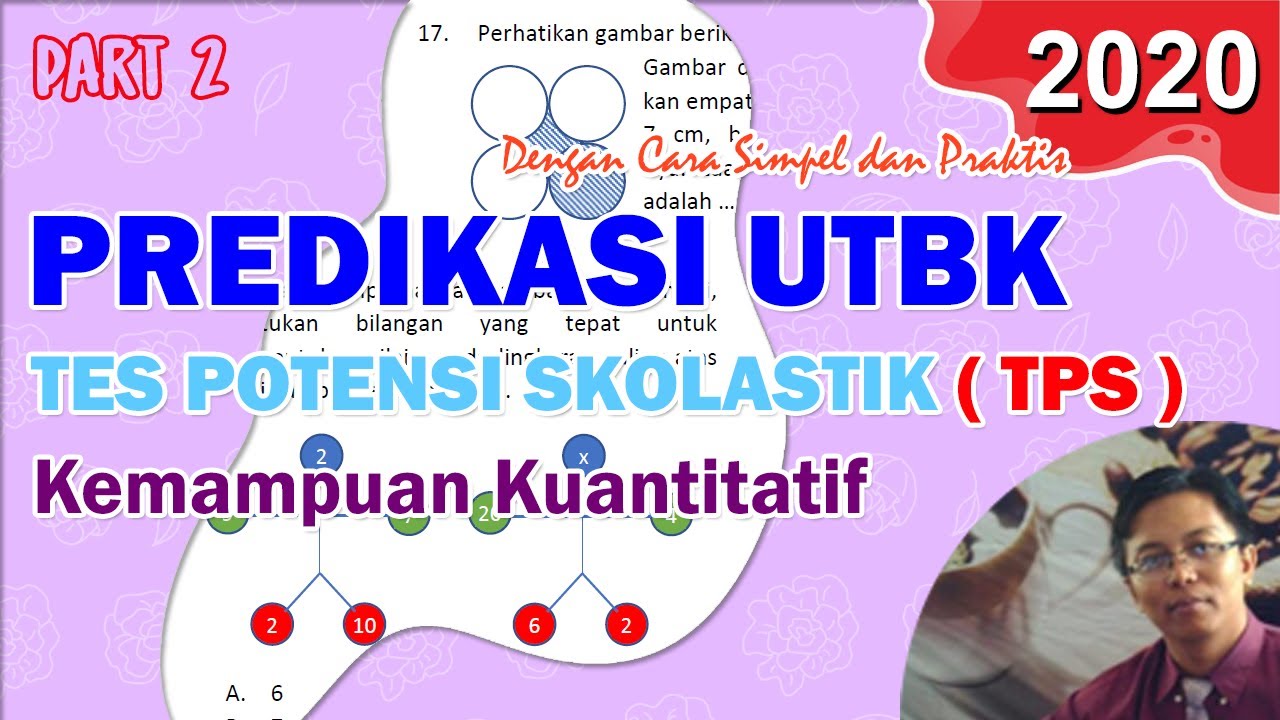 Prediksi Soal Tes Potensi Skolastik Tps Utbk Sbmptn 2020 Kemampuan Kuantitatif Part 2 Youtube