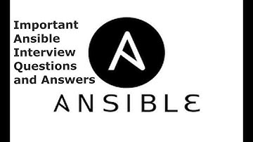 Important Ansible Interview Questions and Answers  | Ansible Interview Questions and Answers