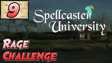 The Third School Begins! | Spellcaster University: Rage Challenge Episode 9