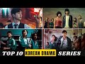 Top 10 netflix korean drama  best netflix series  best korean drama  best kdrama of all time