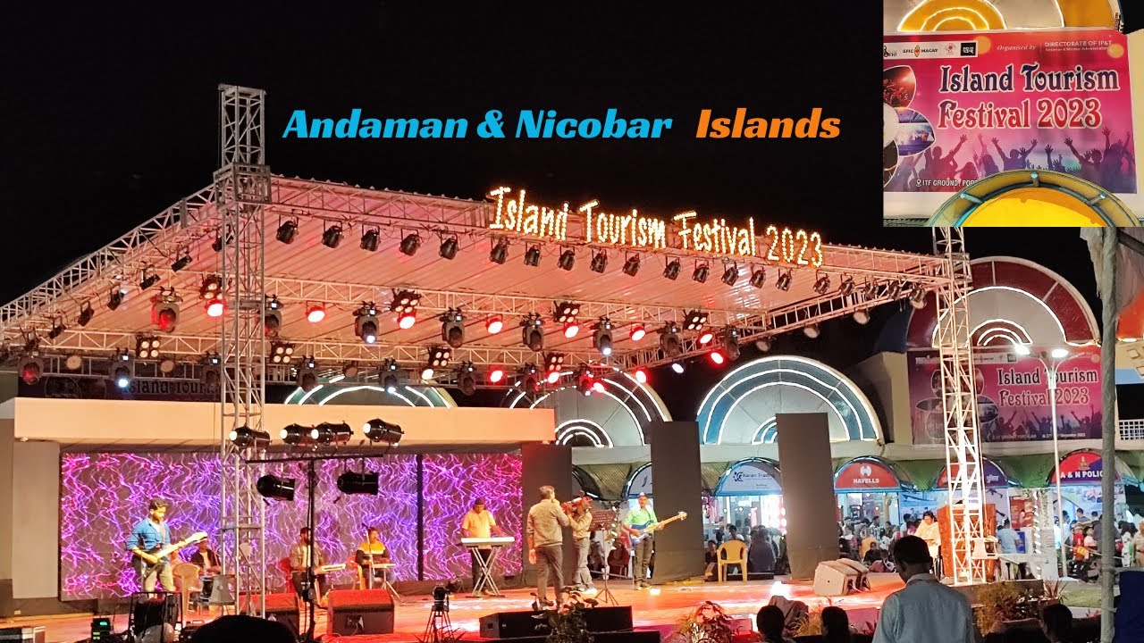 Island Tourism Festival 2023 💖Port Blair 