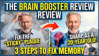 The Brain Booster Review: Restore Your Memory &amp; Focus Naturally in 3 Steps!