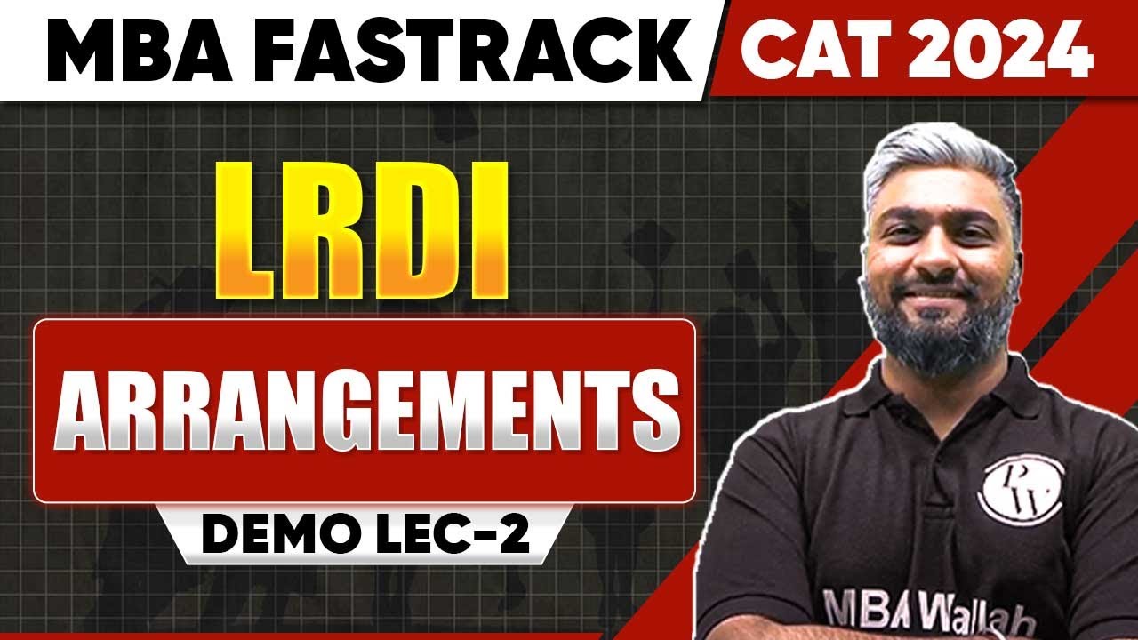 Arrangements | CAT LRDI | MBA FASTRACK 2024 BATCH - YouTube