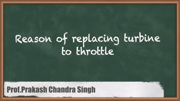 Reason of Replacing Turbine To Throttle | Vapour Compression Refrigeration System | GATE CSE