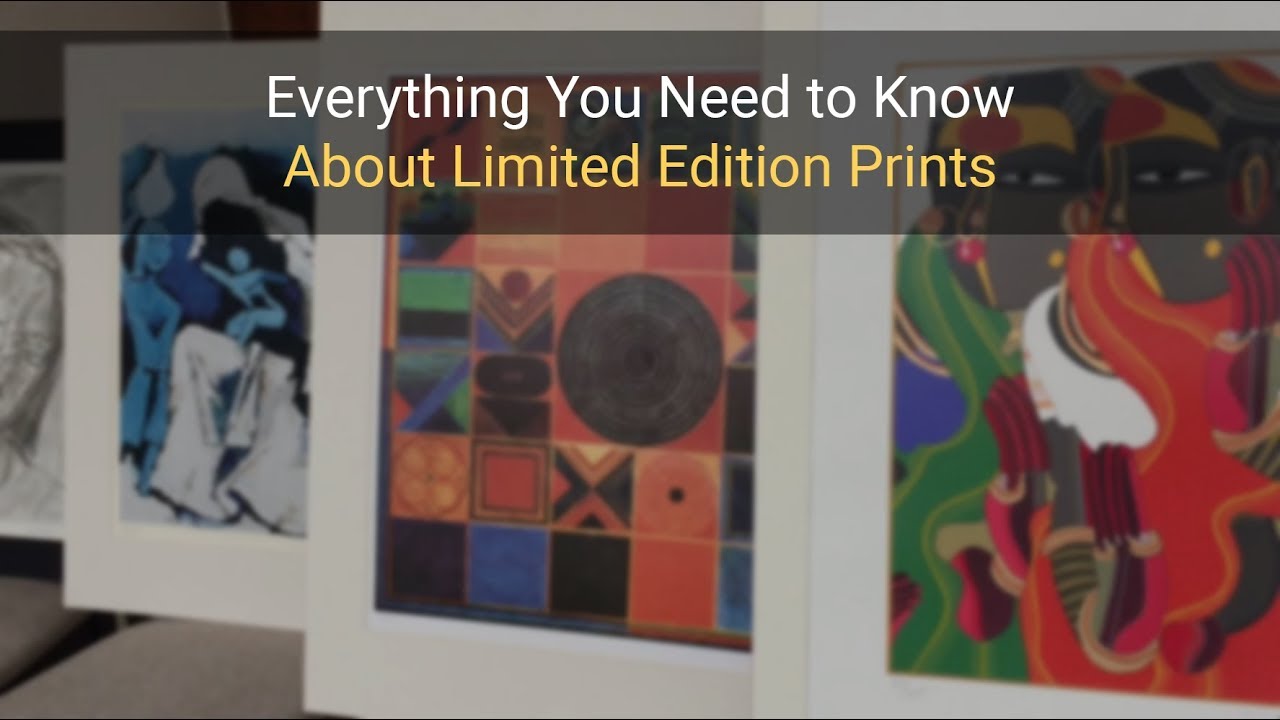 Limited Edition Prints Everything You Need to Know YouTube