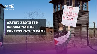 Artist protests Israeli war on Gaza at Auschwitz concentration camp