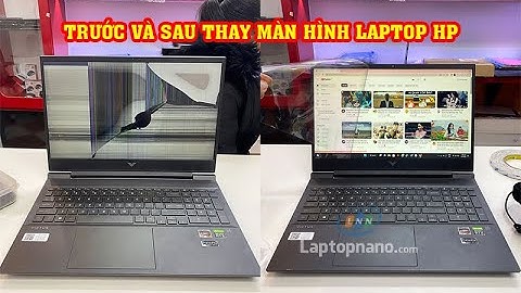 Thay màn hình máy tính hp bao nhiêu tiền năm 2024