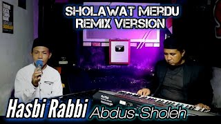 Hasbi Rabbi - Abdus Sholeh feat. Munadi Abdillah