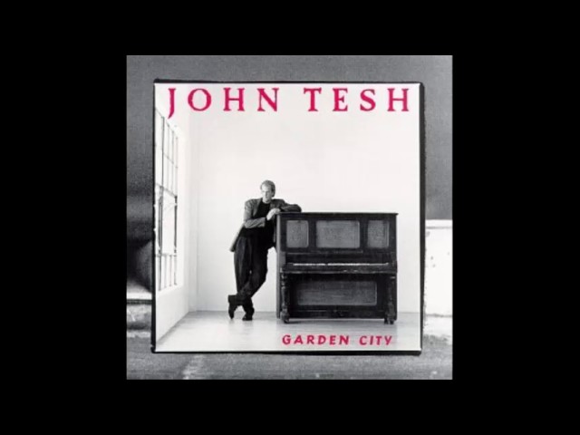 John Tesh - Garden City