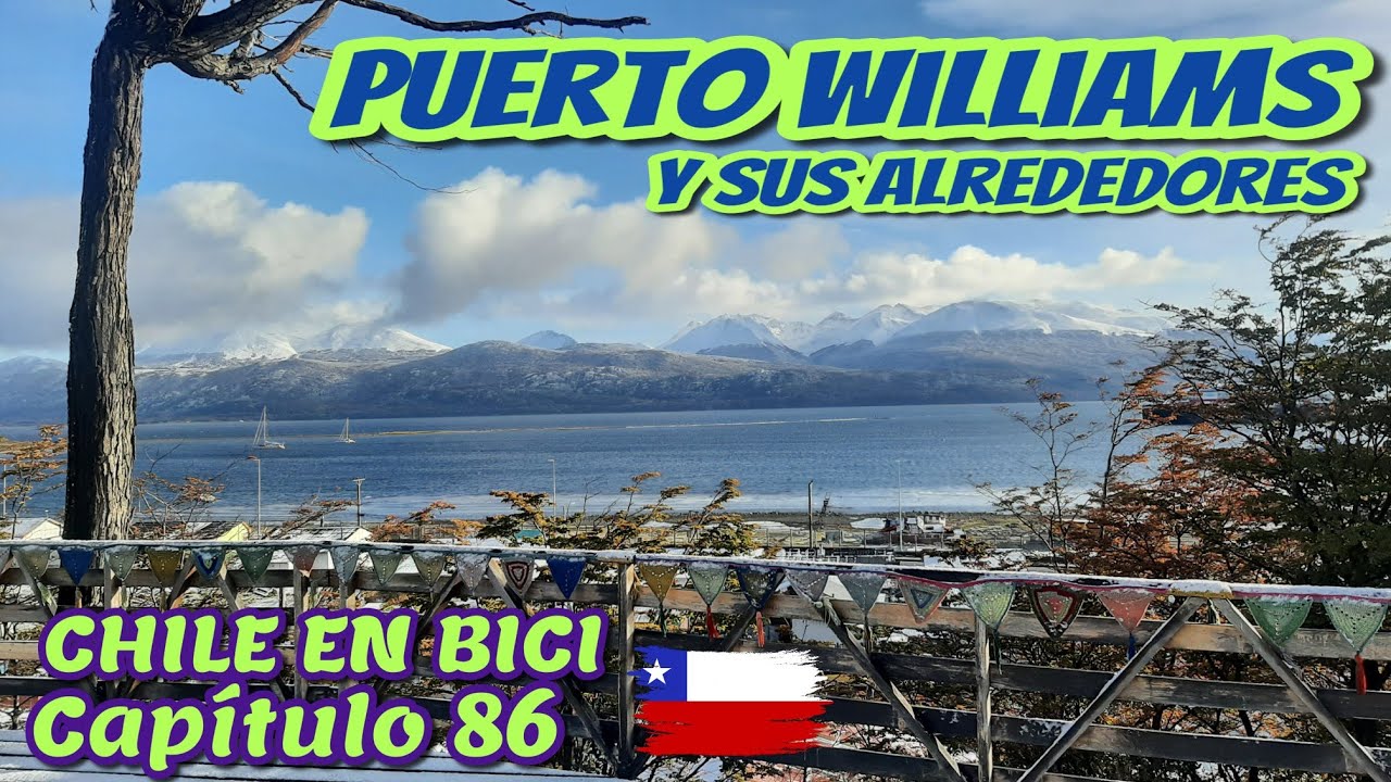 Chile en Bici - Capítulo 86 - Puerto Williams y sus alrededores